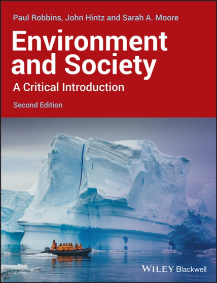 Environment and Society - A Critical Introduction 2e by P Robbins - Paperback