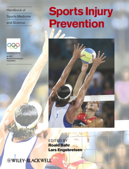 Handbook of Sports Medicine and Science : Sports Injury Prevention by Roald Bahr - Paperback
