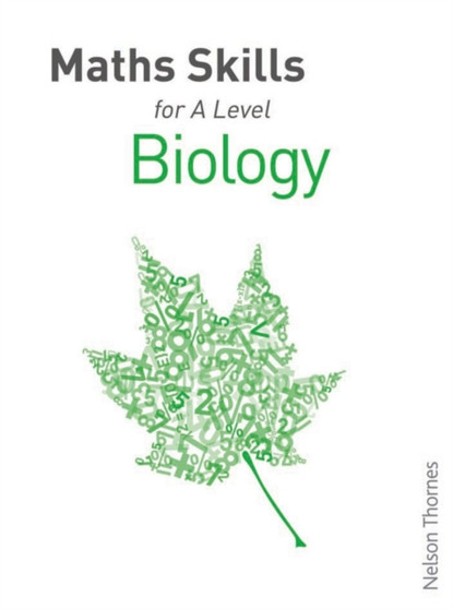 Maths Skills for A Level Biology First Edition by James Penny - Paperback