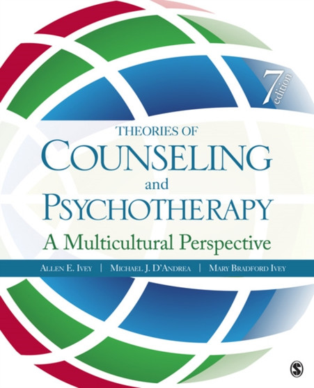 Theories of Counseling and Psychotherapy : A Multicultural Perspective by Allen E. Ivey - Hardback