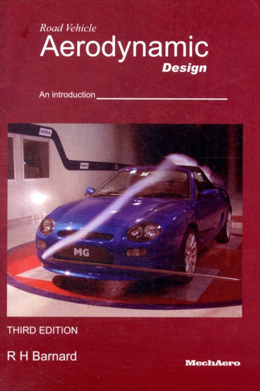 Road Vehicle Aerodynamic Design by R.H. Barnard - Paperback