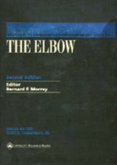 Master Techniques in Orthopaedic Surgery: The Elbow by Matthew C. Morrey - Hardback
