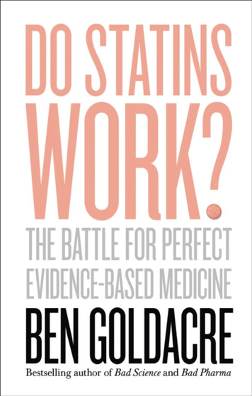 Do Statins Work? by Ben Goldacre - Paperback