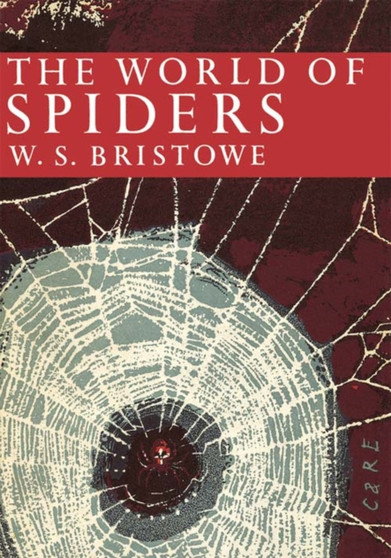 The World of Spiders by W.S. Bristowe - Hardback
