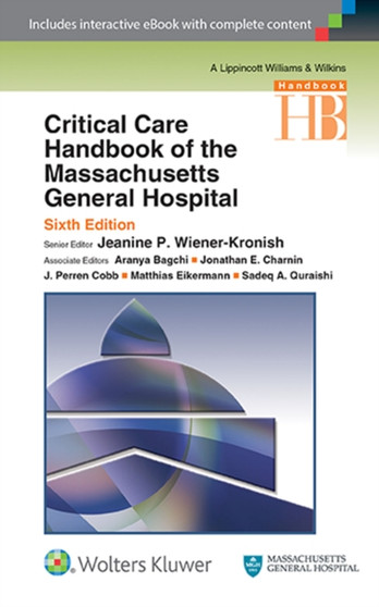 Critical Care Handbook of the Massachusetts General Hospital by Jeanine P. MD Wiener-Kronish - Paperback