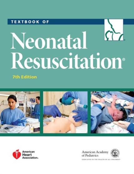 Textbook of Neonatal Resuscitation by Gary M. Weiner - Paperback