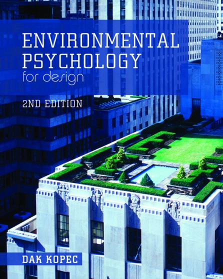Environmental Psychology for Design by Dak Kopec - Paperback