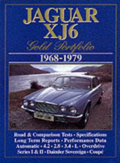 Jaguar XJ6 Gold Portfolio 1968-79 by R.M. Clarke - Paperback