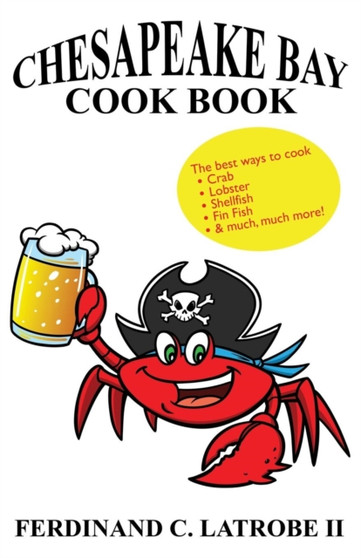 Chesapeake Bay Cook Book : Bayfood Edition