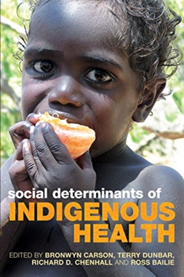 Social Determinants of Indigenous Health by Bronwyn Carson - Paperback