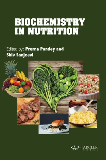 Biochemistry in Nutrition by Prerna Pandey - Hardback