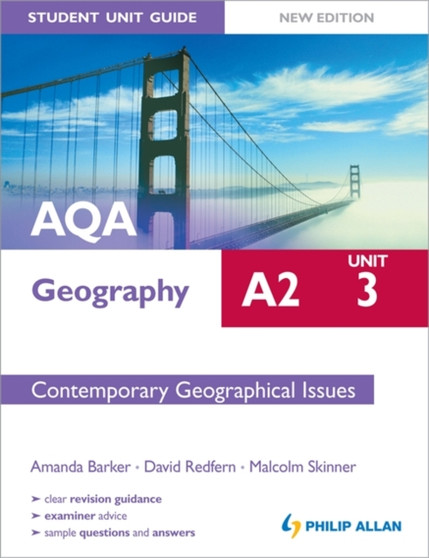 AQA A2 Geography Student Unit Guide New Edition: Unit 3 Contemporary Geographical Issues by Amanda Barker - Paperback