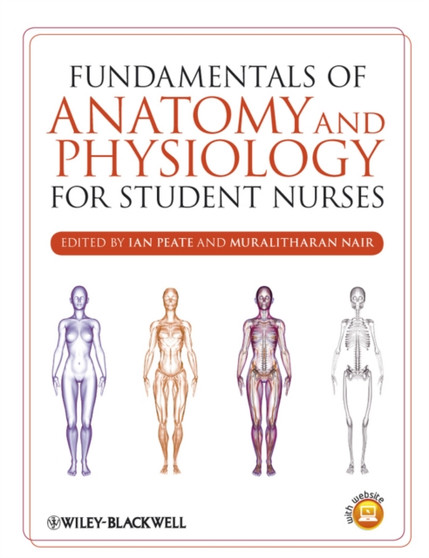 Fundamentals of Anatomy and Physiology for Student Nurses by Ian Peate - Paperback