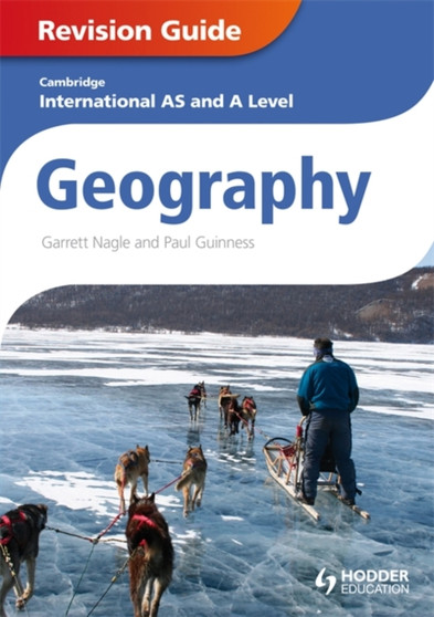 Cambridge International AS and A Level Geography Revision Guide by Garrett Nagle - Paperback