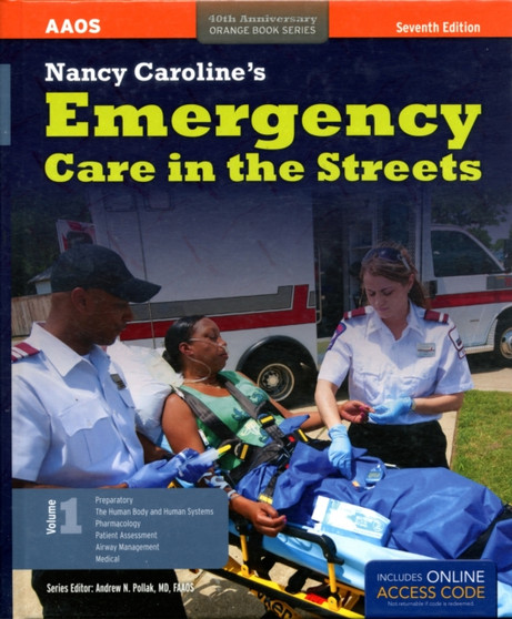 Nancy Caroline's Emergency Care In The Streets by American Academy of Orthopaedic Surgeons - Paperback