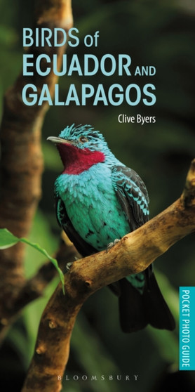 Birds of Ecuador and Galapagos by Clive Byers - Paperback