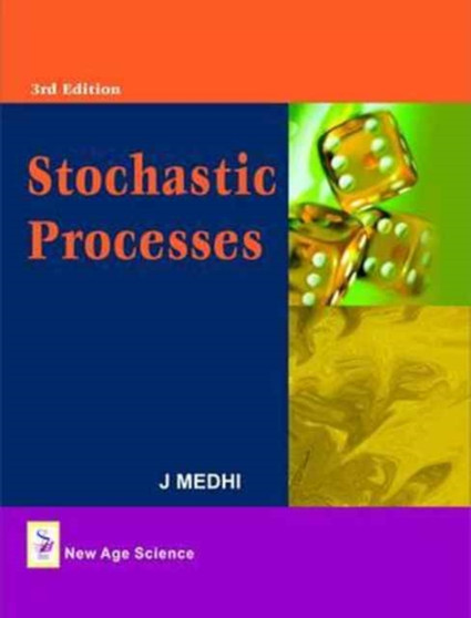 Stochastic Processes by J. Medhi - Hardback