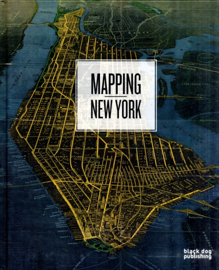 Mapping New York by Duncan McCorquodale - Hardback