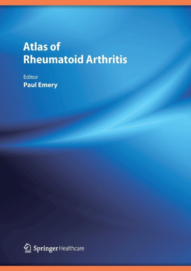 Atlas of Rheumatoid Arthritis by Paul Emery - Paperback