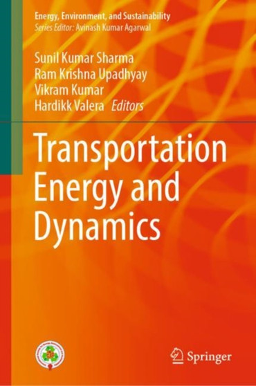 Transportation Energy and Dynamics by Sunil Kumar Sharma - Hardback