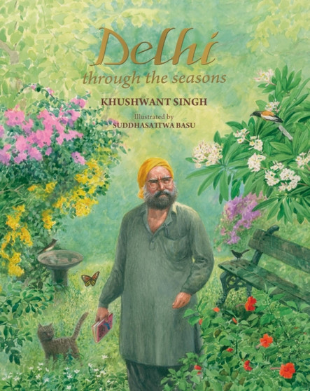 Delhi through the seasons by Khushwant Singh - Paperback