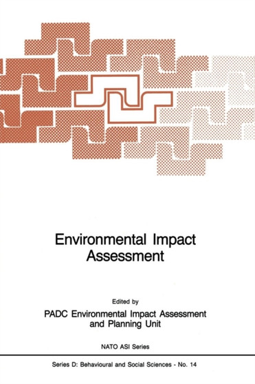 Environmental Impact Assessment : 14 by PADC Environmental Impact Assessment And Planning Unit - Paperback