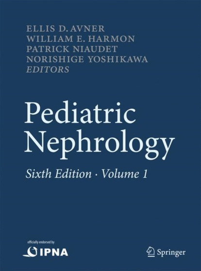 Pediatric Nephrology by Ellis D. Avner - Hardback