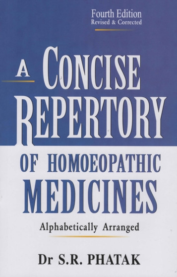 Concise Repertory of Homeopathic Medicines by S.R. Phatak - Paperback