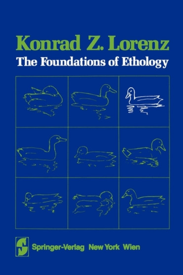 The Foundations of Ethology by K. Lorenz - Paperback