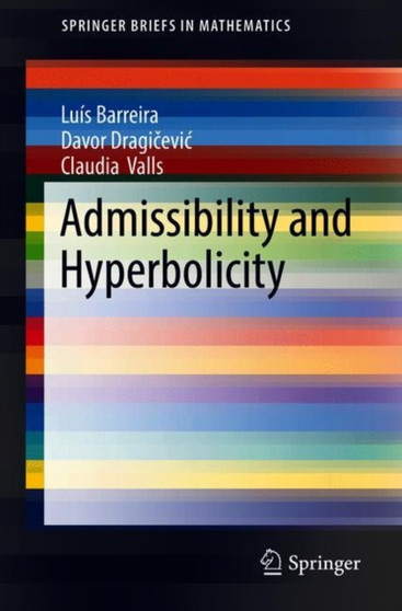 Admissibility and Hyperbolicity by Luis Barreira - Paperback