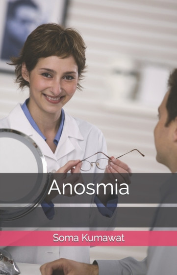 Anosmia by Soma Kumawat - Paperback