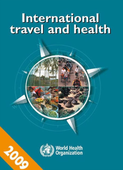 International Travel and Health : Situation as on 1 January 2009 by World Health Organization - Paperback