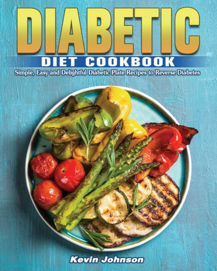 Diabetic Diet Cookbook