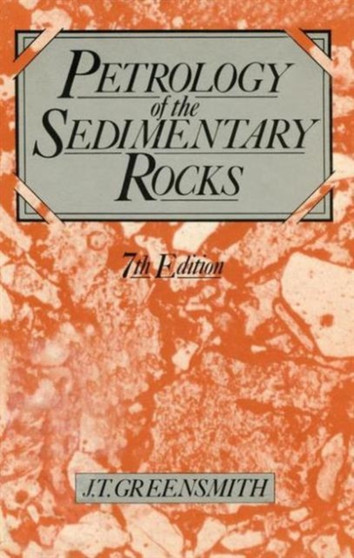 Textbook of Petrology : Petrology of the Sedimentary Rocks v. 2 by F.H. Hatch - Hardback