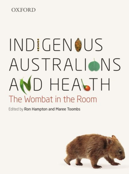Indigenous Australians and Health by Ronald Hampton - Paperback