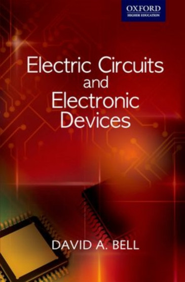 Electric Circuits and Electronic Devices by Bell - Paperback