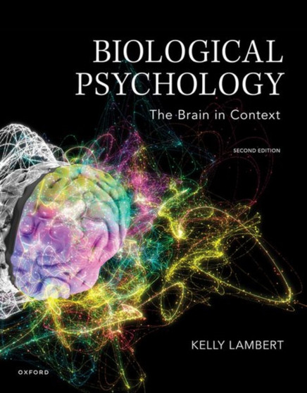 Biological Psychology : The Brain in Context by Kelly G. Lambert - Paperback
