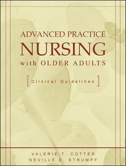Advanced Practice Nursing with Older Adults by Valerie Cotter - Paperback