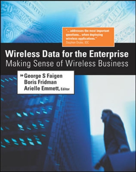 Wireless Data for the Enterprise by George Faigen - Paperback
