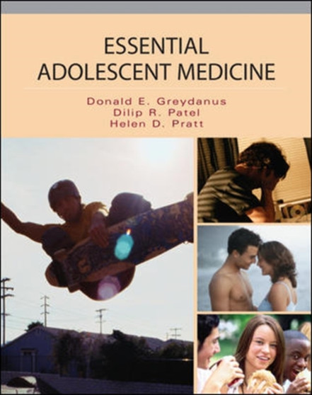 Essential Adolescent Medicine by Donald Greydanus - Paperback