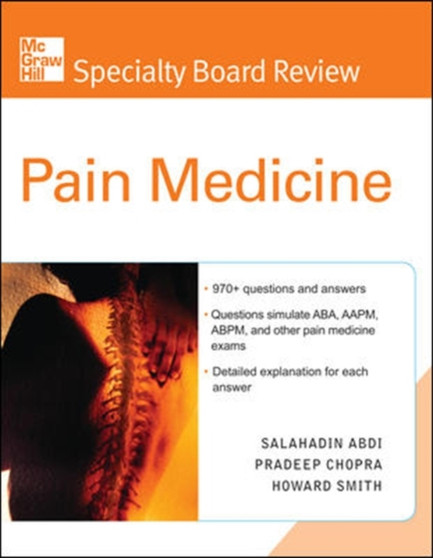 McGraw-Hill Specialty Board Review Pain Medicine by Salahadin Abdi - Paperback McGraw-Hill Specialty Board Review Pain Medicine by Salahadin Abdi - Paperback