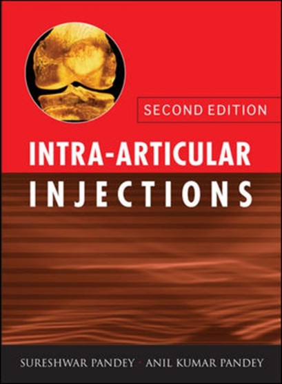 Intra-Articular Injections by Sureshwar Pandey - Hardback