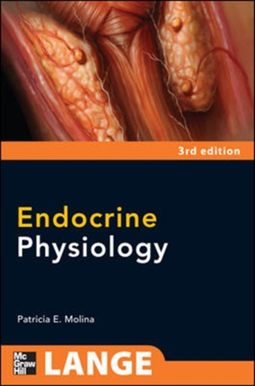 Endocrine Physiology, Third Edition by Patricia Molina - Paperback