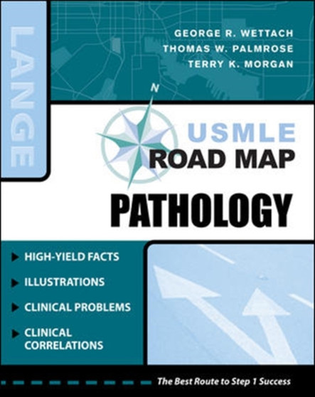 USMLE Road Map Pathology by George Wettach - Paperback