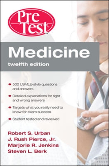 Medicine PreTest Self-Assessment & Review, Twelfth Edition by Robert Urban - Paperback
