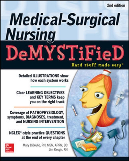 Medical-Surgical Nursing Demystified, Second Edition by Jim Keogh - Paperback