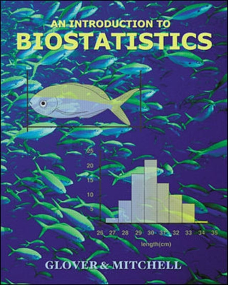 Introduction to Biostatistics by Thomas Glover - Hardback