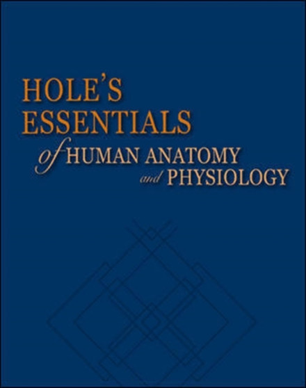 Hole's Essentials of Human Anatomy and Physiology : Hole's Essentials of Human Anatomy and Physiology Student Study Guide by Alan Shier - Paperback