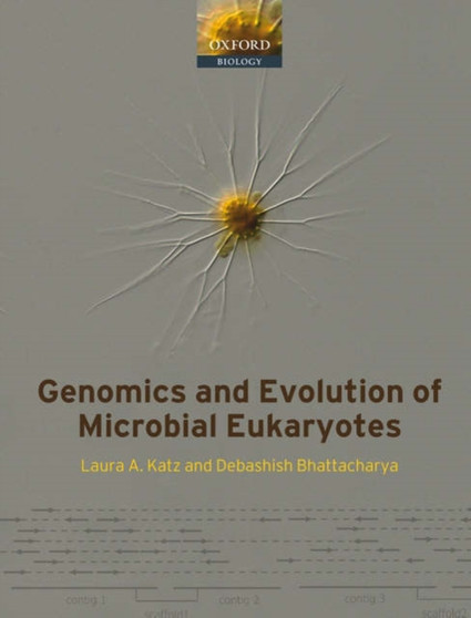 Genomics and Evolution of Microbial Eukaryotes by Laura A. Katz - Hardback