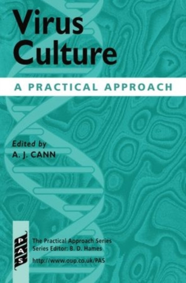 Virus Culture : A Practical Approach : 208 by Alan Cann - Paperback